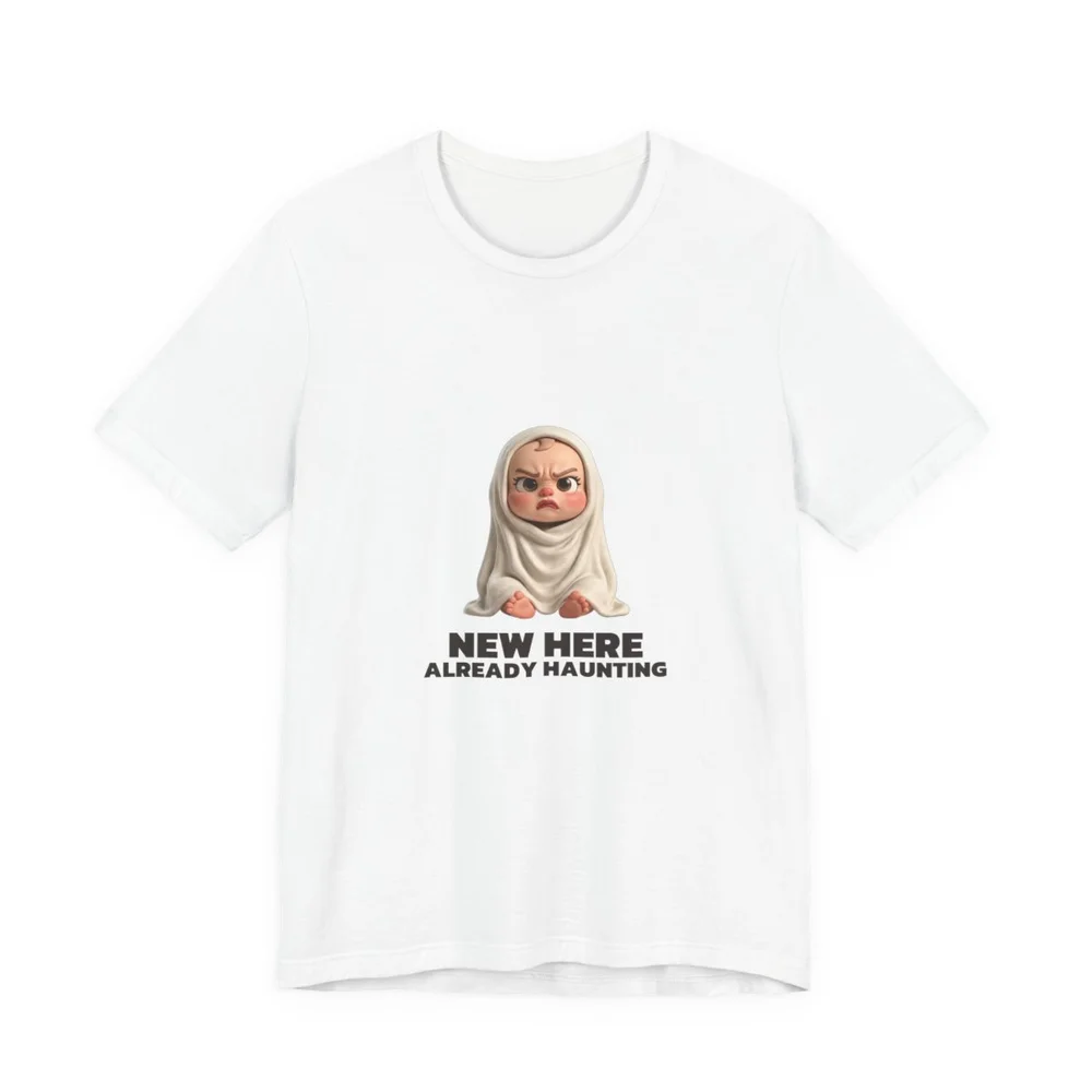 New Here. Already Haunting. — Parent tee from The Cranky Baby