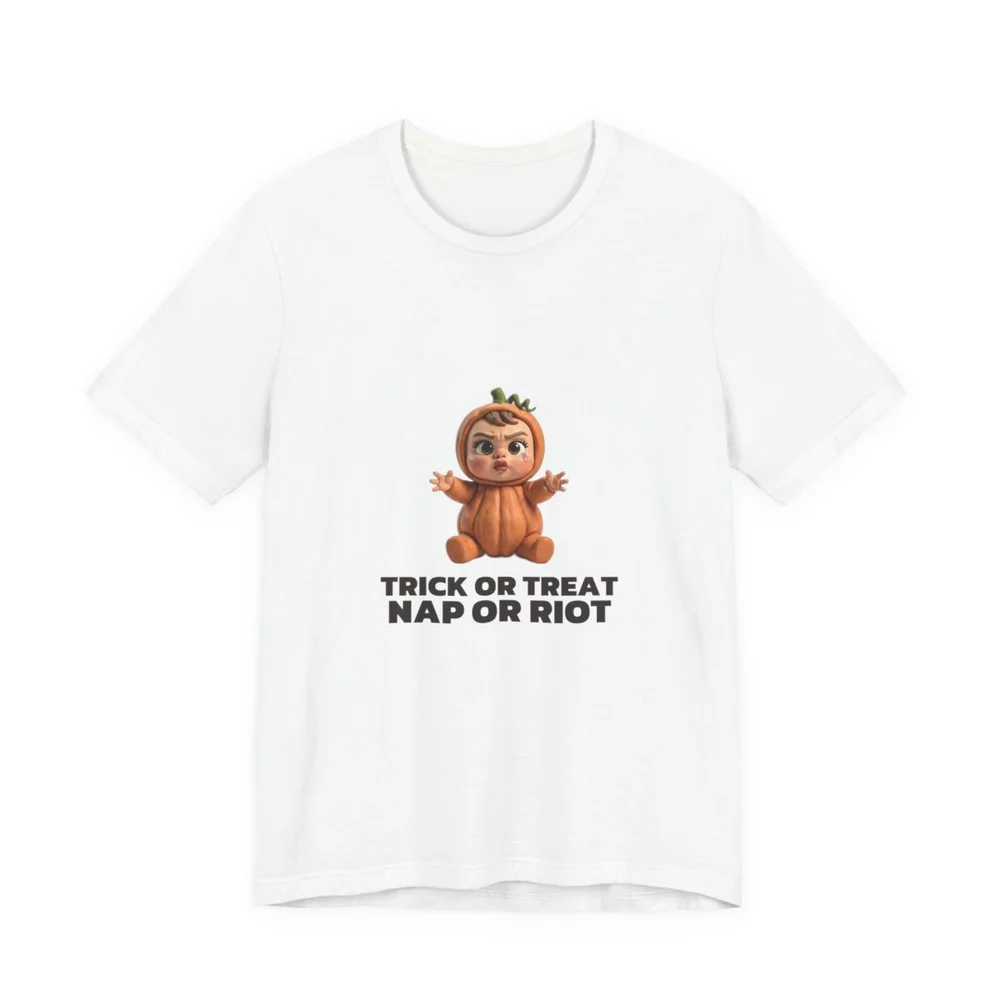 Trick or Treat. Nap or Riot. — Parent tee from The Cranky Baby