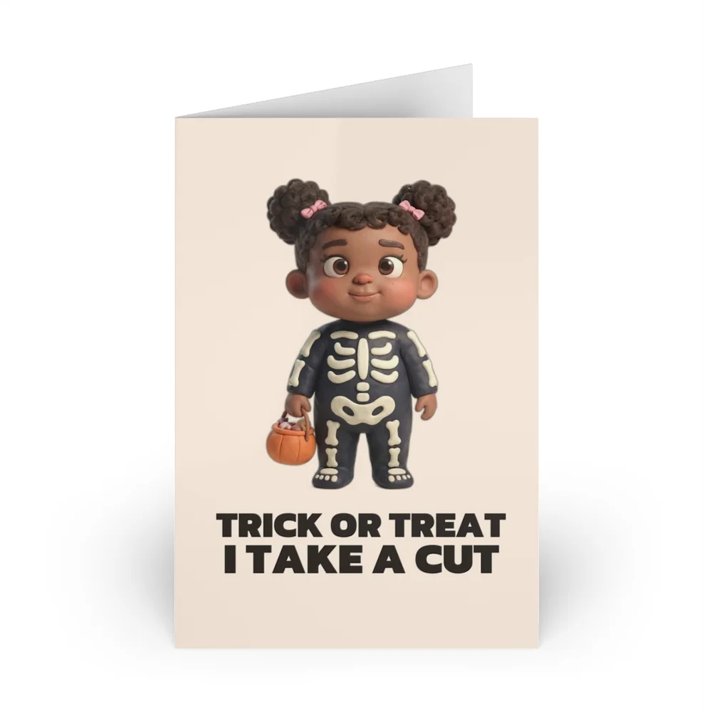 Trick or Treat. I Take a Cut. — Greeting card from The Cranky Baby