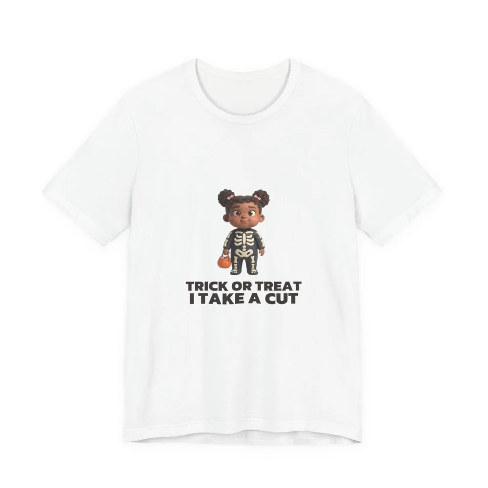 Trick or Treat. I Take a Cut. — Parent tee from The Cranky Baby