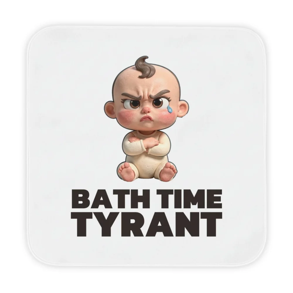 Bath Time Tyrant